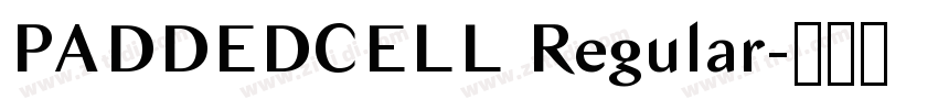 PADDEDCELL Regular字体转换 PADDEDCELL Regular字体转换
